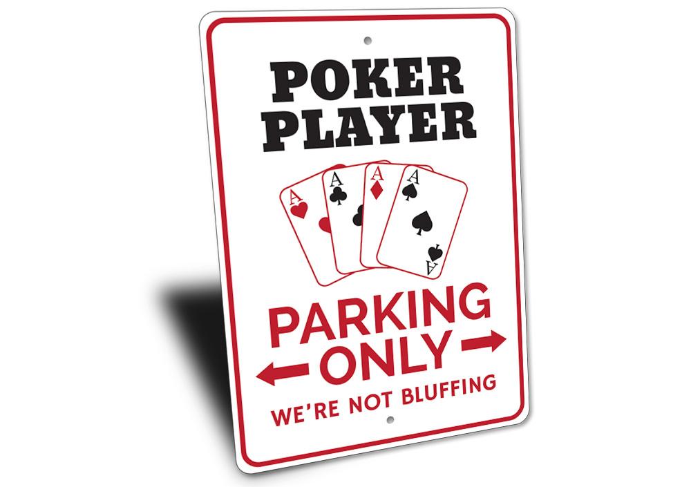 Poker Player Parking Sign