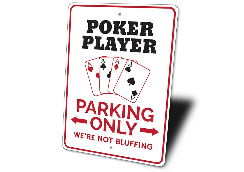 Poker Player Parking Sign